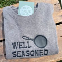 Well Seasoned - Sweatshirt