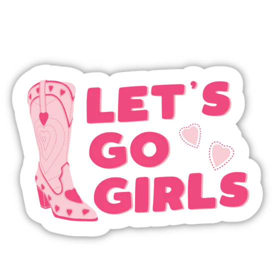 Let's Go Girls - Cowgirl Boot Sticker