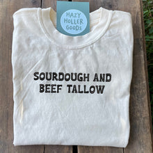  Sourdough and Beef Tallow - Short Sleeve