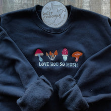  Love You So Mush - Sweatshirt