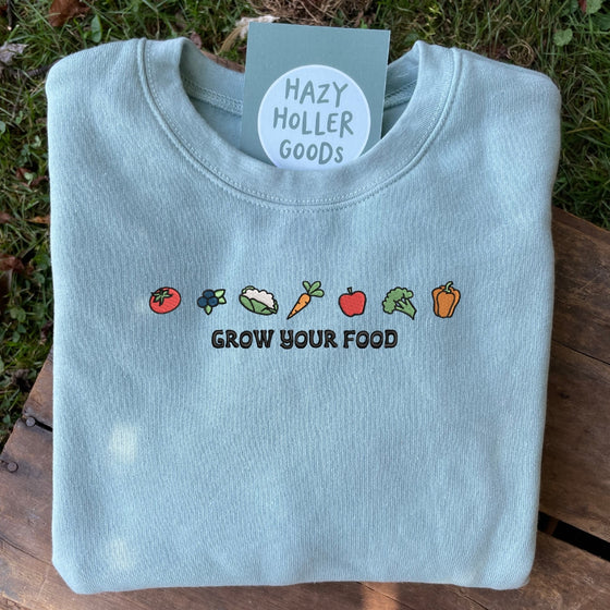 Grow Your Food - Sweatshirt