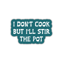  Stir the Pot - Sticker